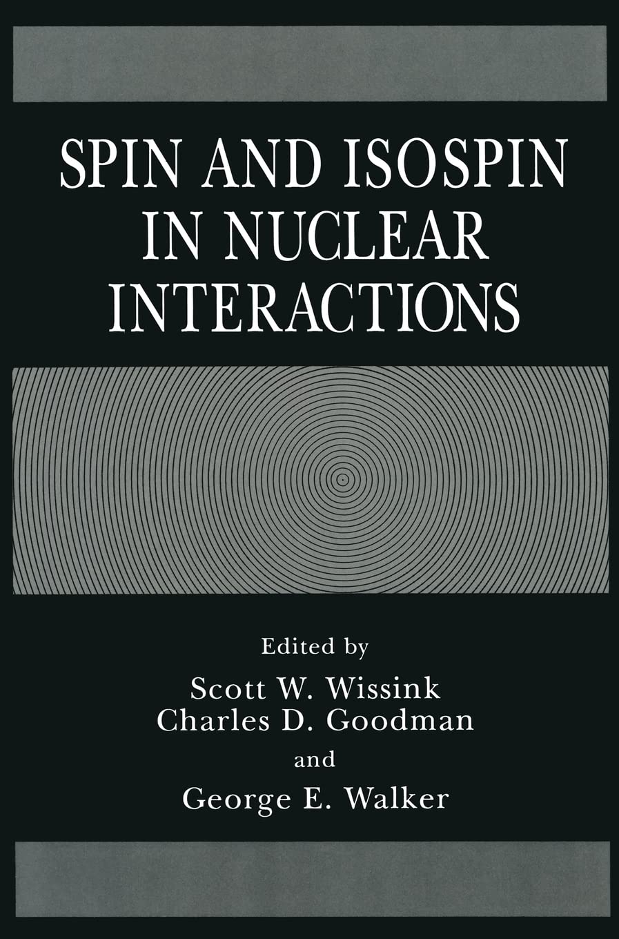 Spin and Isospin in Nuclear Interactions,Used