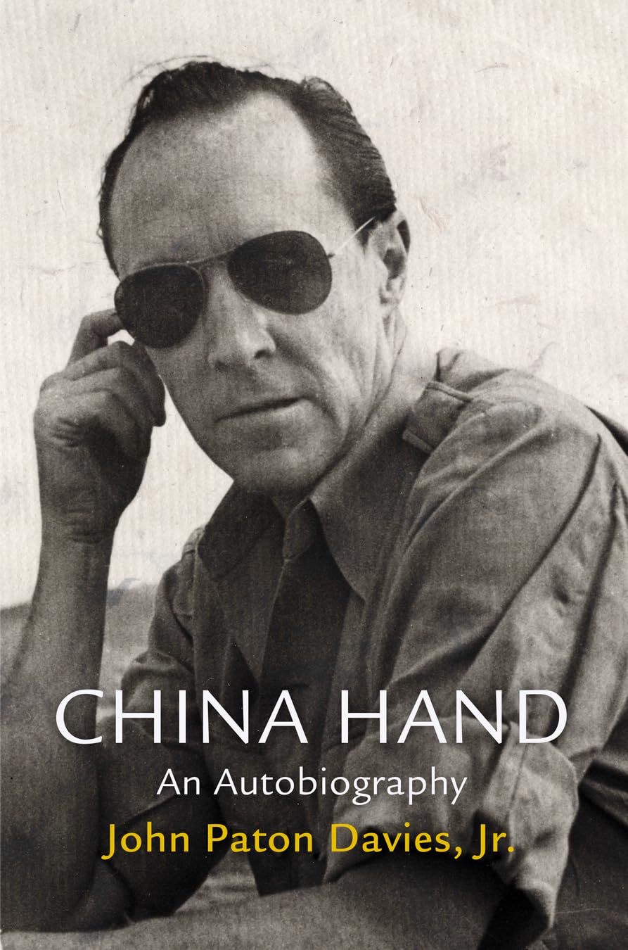 China Hand: An Autobiography (Haney Foundation Series),Used