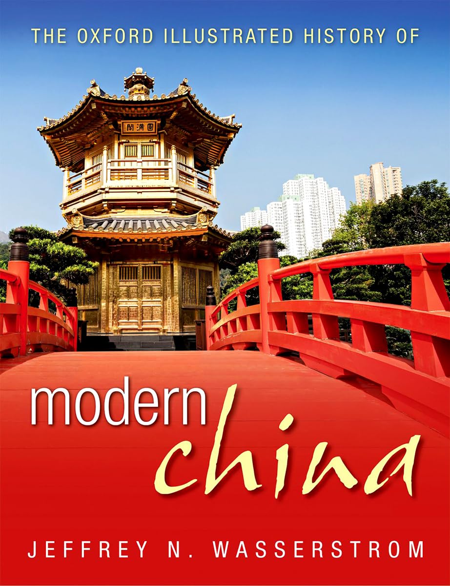The Oxford Illustrated History Of Modern China,New