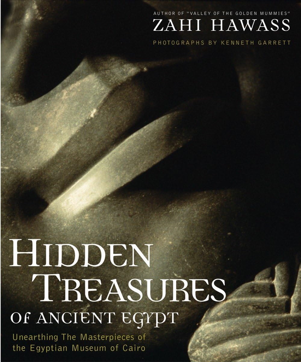 Hidden Treasures of Ancient Egypt: Unearthing the Masterpieces of the Egyptian Museum in Cairo,Used