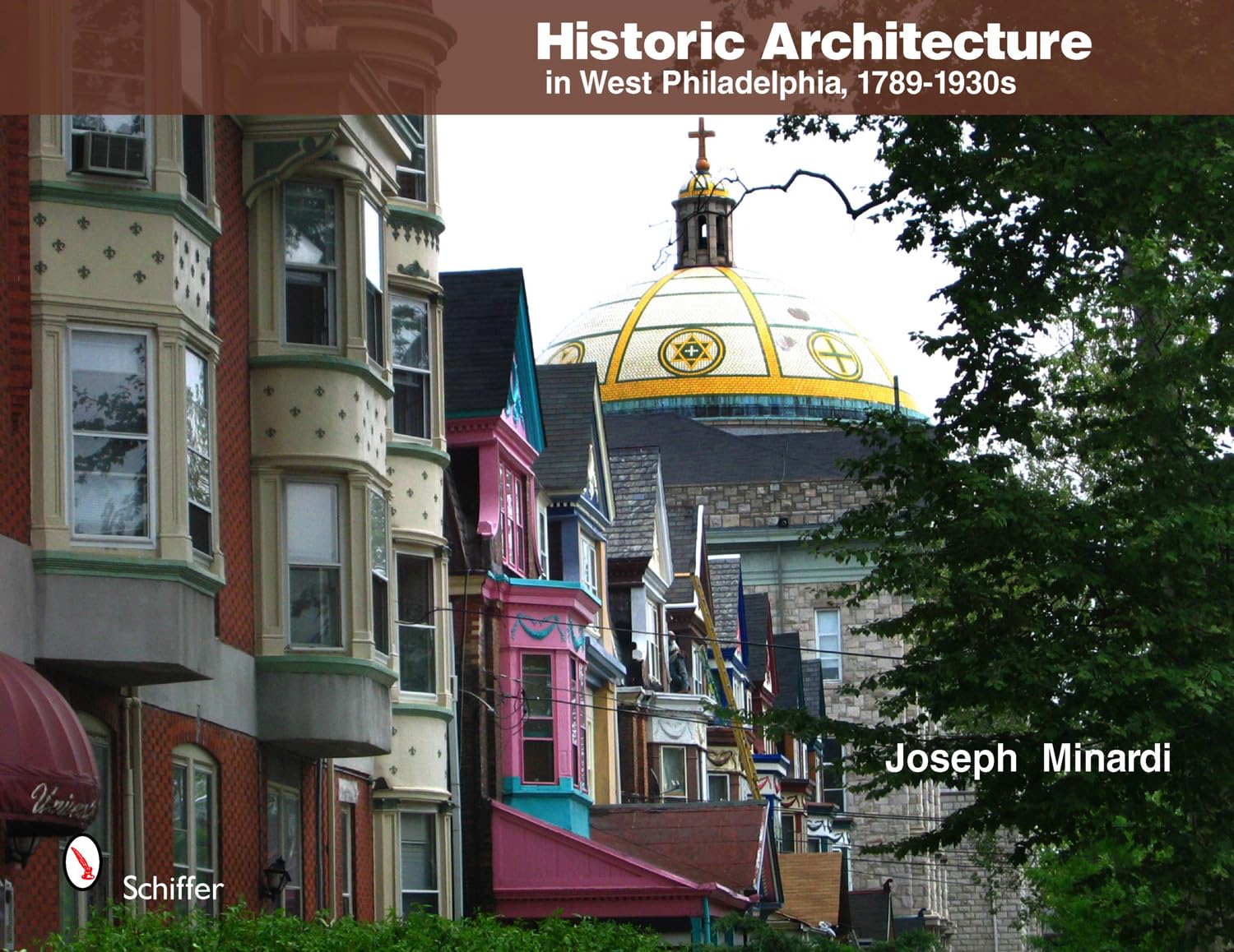 Historic Architecture in West Philadelphia, 17891930s,Used