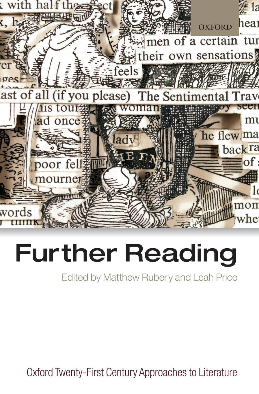 Further Reading (Oxford TwentyFirst Century Approaches to Literature),Used