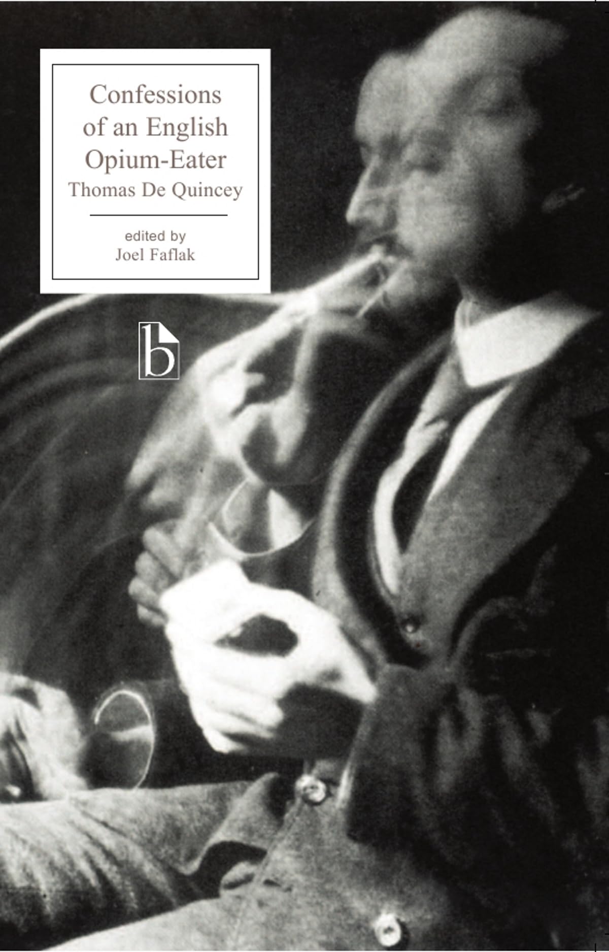 Confessions of an English OpiumEater (Broadview Editions),Used