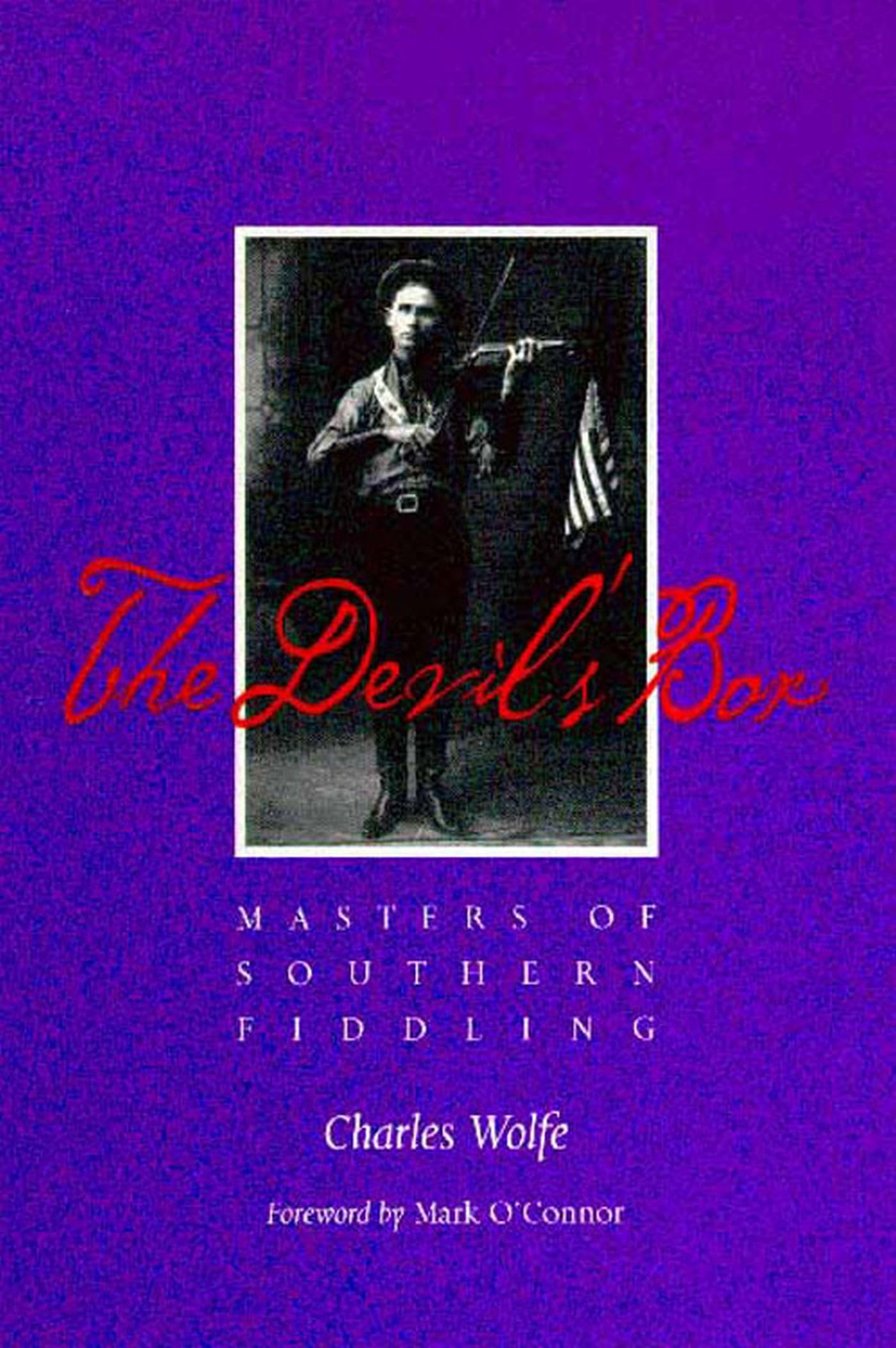 The Devil'S Box: Masters Of Southern Fiddling (Vanderbilt/Country Music Foundation Press),Used