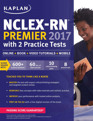 NCLEXRN Premier 2017 with 2 Practice Tests: Online + Book + Video Tutorials + Mobile (Kaplan Test Prep),Used