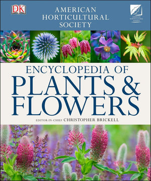 American Horticultural Society Encyclopedia of Plants and Flowers (American Horticultural Society),New