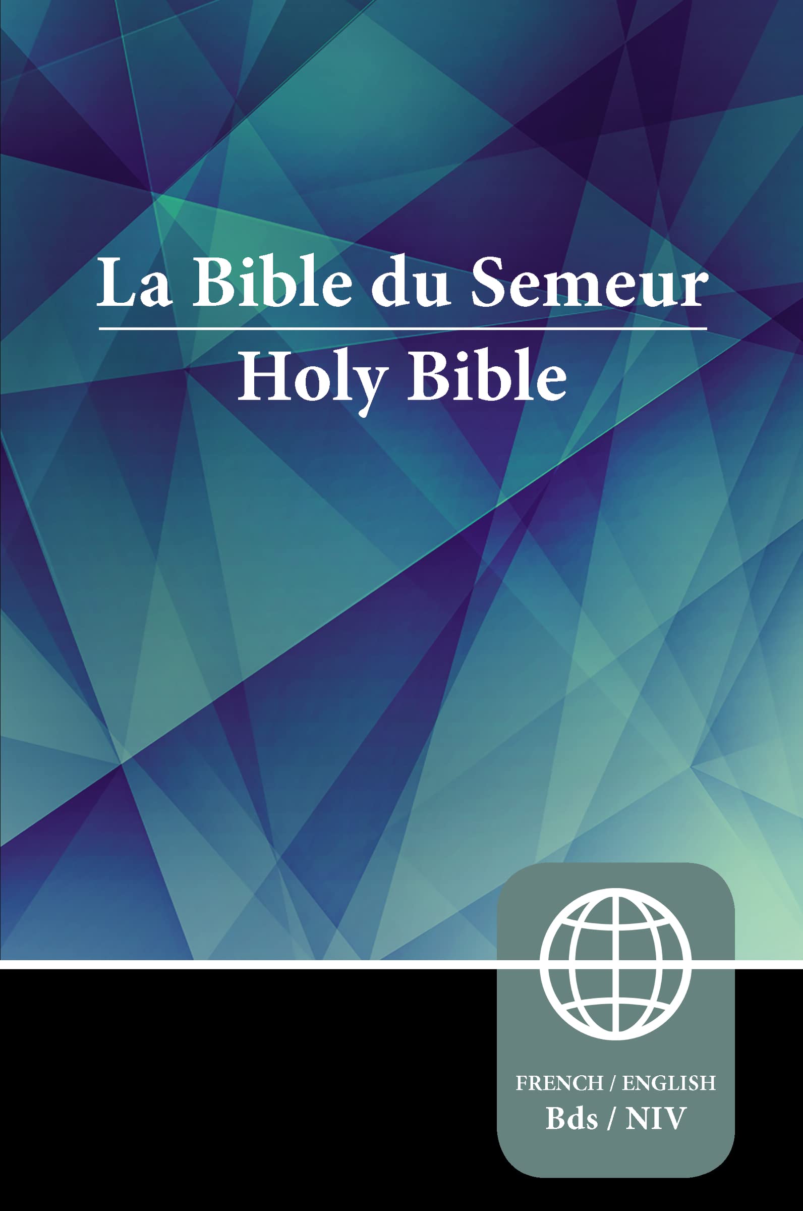 Semeur, NIV, French/English Bilingual Bible, Paperback (French Edition),Used