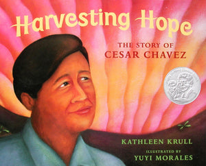 Harvesting Hope: The Story Of Cesar Chavez-used
