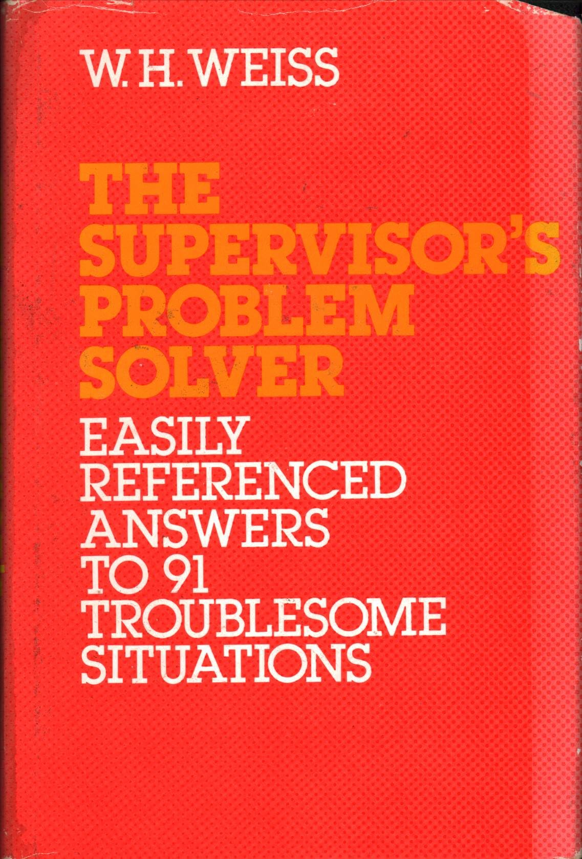 The Supervisor's Problem Solver,Used