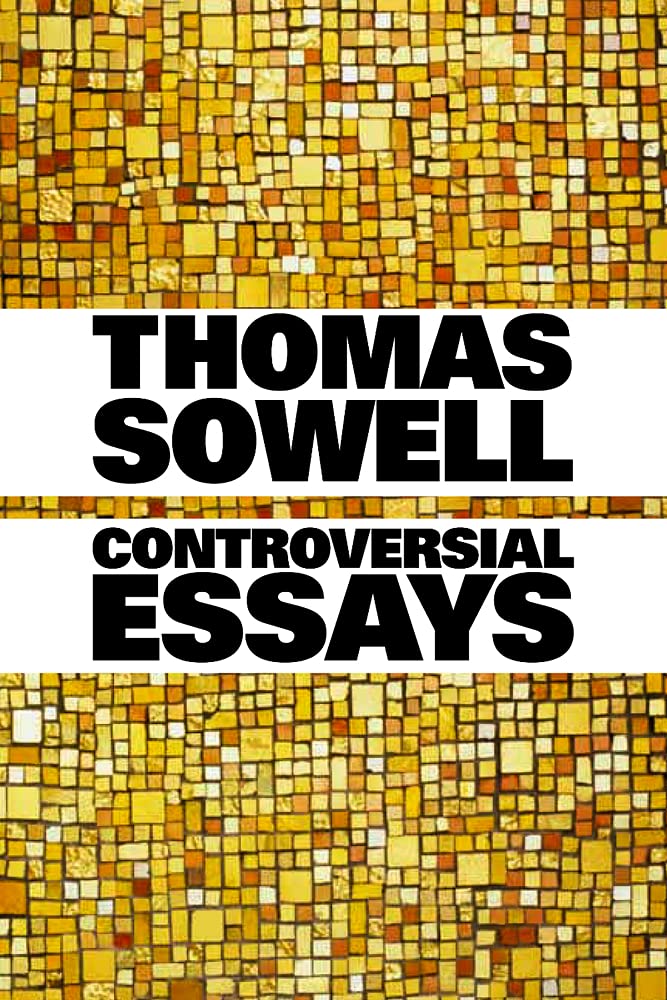 Controversial Essays (Hoover Institution Press Publication)-used