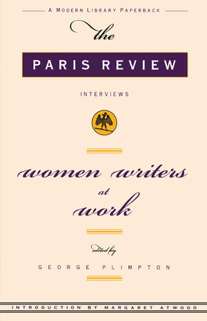 Women Writers at Work: The Paris Review Interviews,Used
