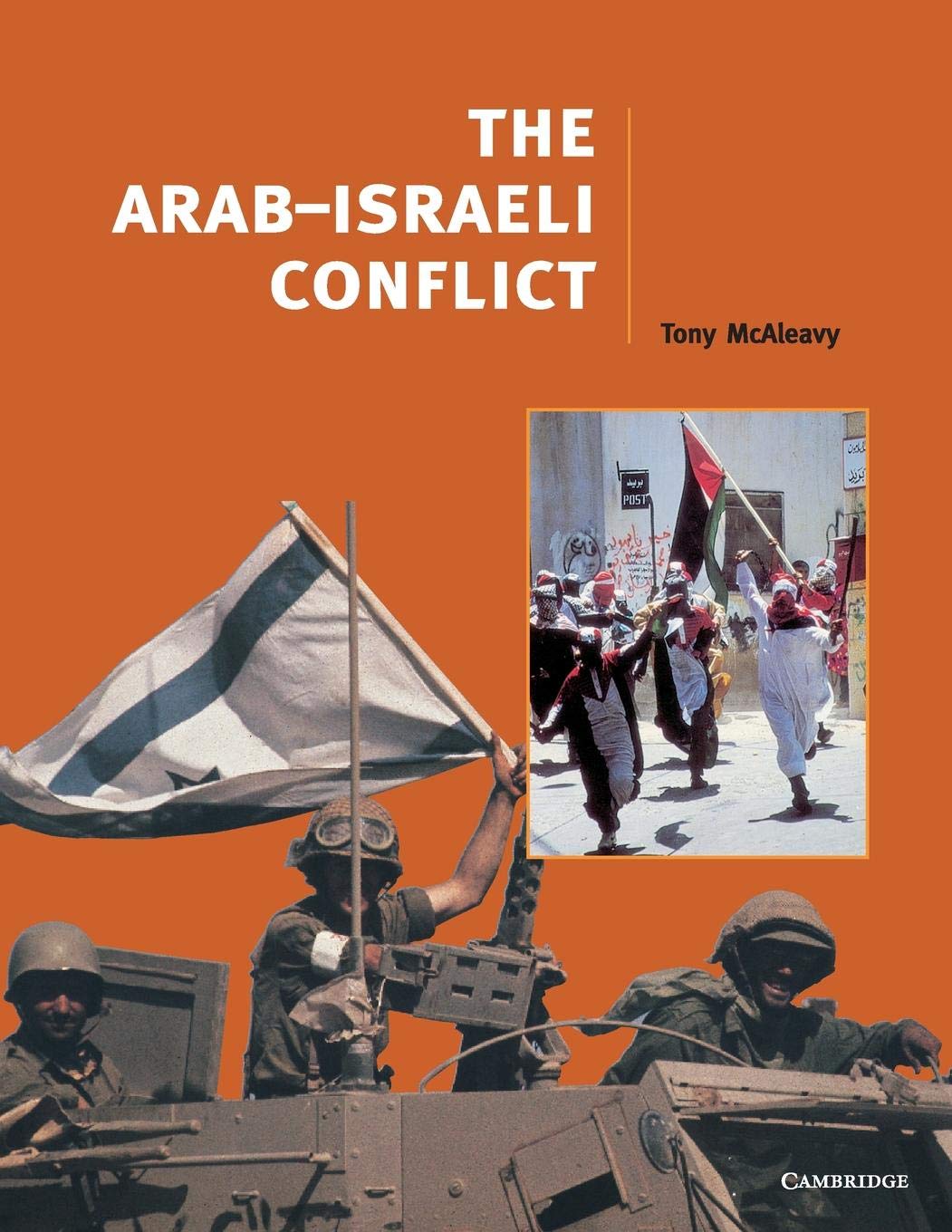 The ArabIsraeli Conflict (Cambridge History Programme Key Stage 4),Used