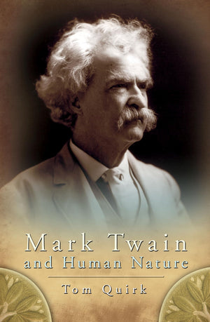 Mark Twain And Human Nature (Volume 1) (Mark Twain And His Circle),Used