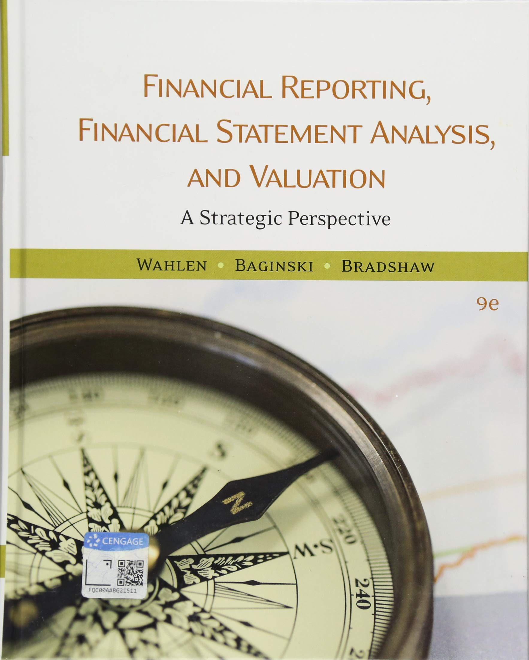 Financial Reporting, Financial Statement Analysis and Valuation,New