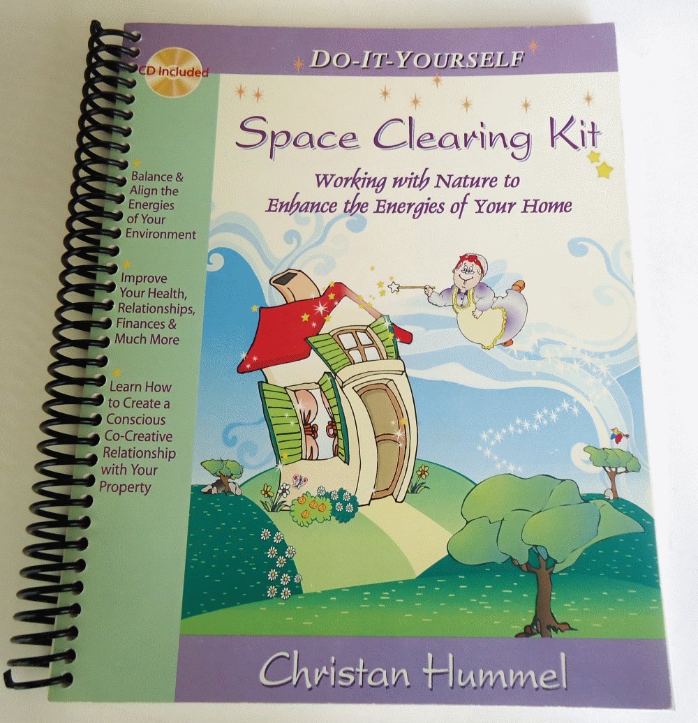 Doityourself Space Clearing Kit: Working With Nature To Enhance The Energies Of Your Home