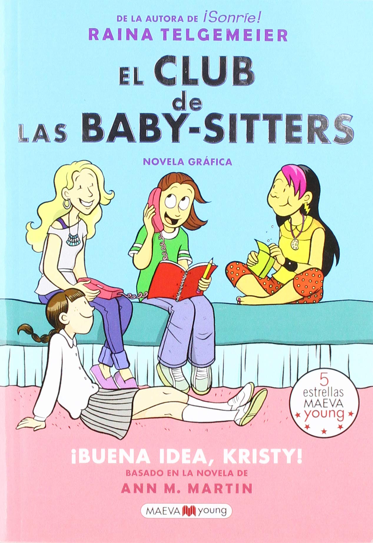 Buena Idea, Kristy! / Kristy's Great Idea (El Club de las BabySitters / The BabySitters Club) (Spanish Edition),Used