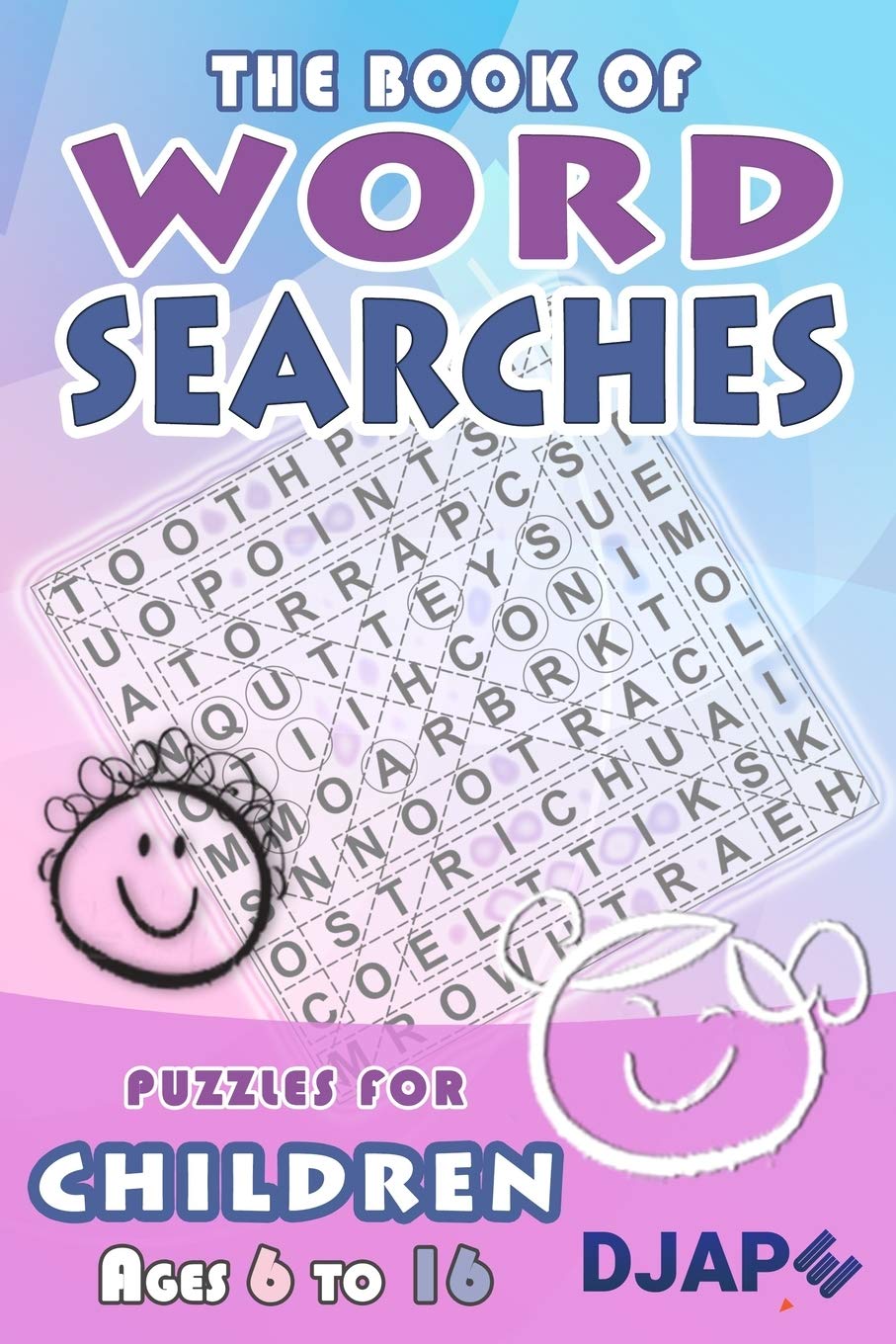 The Book of Word Searches: Puzzles for Children ages 6 to 16 (Word Search Books For Kids Ages 812),Used