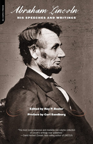 Lincoln: His Speeches and Writings,Used