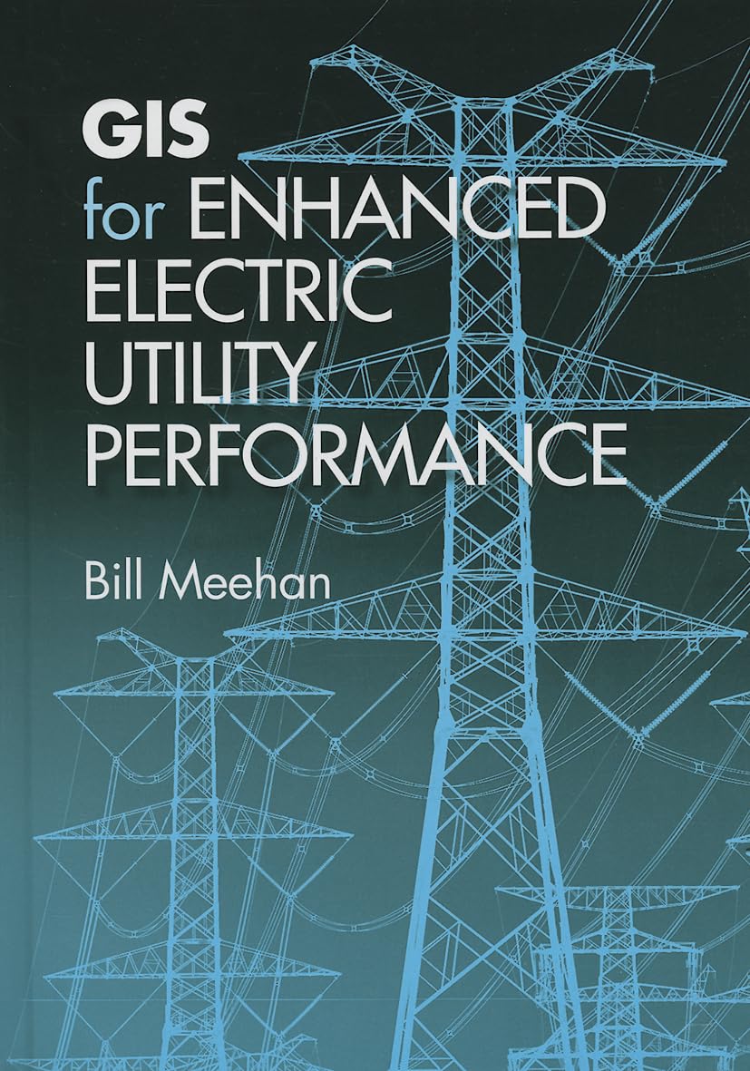 Gis For Enhanced Electric Utility Performance (Artech House Power Engineering),Used