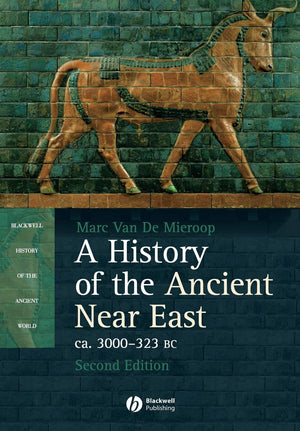A History of the Ancient Near East ca. 3000  323 BC, 2nd Edition,Used