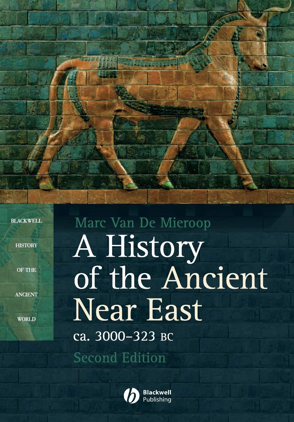 A History of the Ancient Near East ca. 3000  323 BC, 2nd Edition,Used