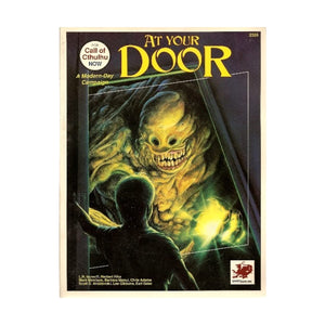 At Your Door (Call of Cthulhu Horror Roleplaying, Modern Era, #2326),Used