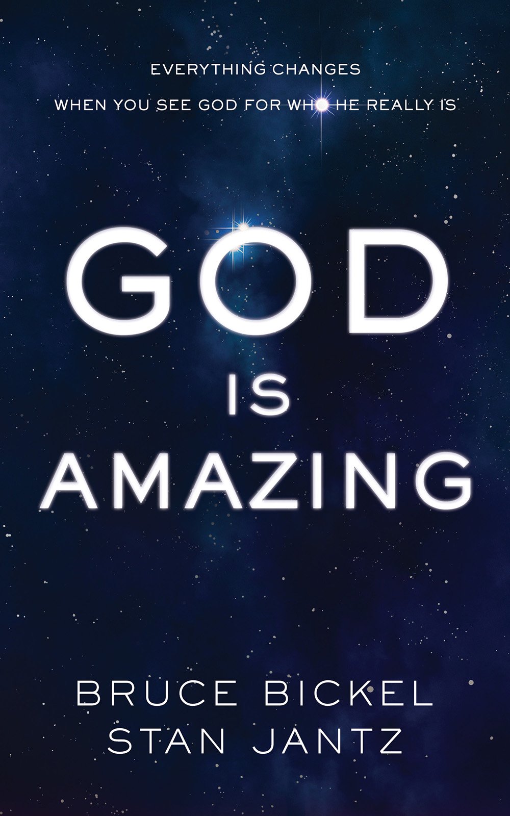 God Is Amazing: Everything Changes When You See God for Who He Really Is,Used