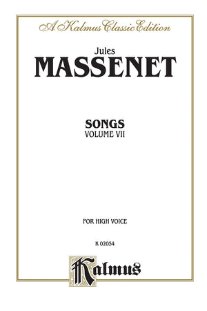 Songs, Vol 7: High Voice (French Language Edition) (Kalmus Edition, Vol 7) (French Edition),Used