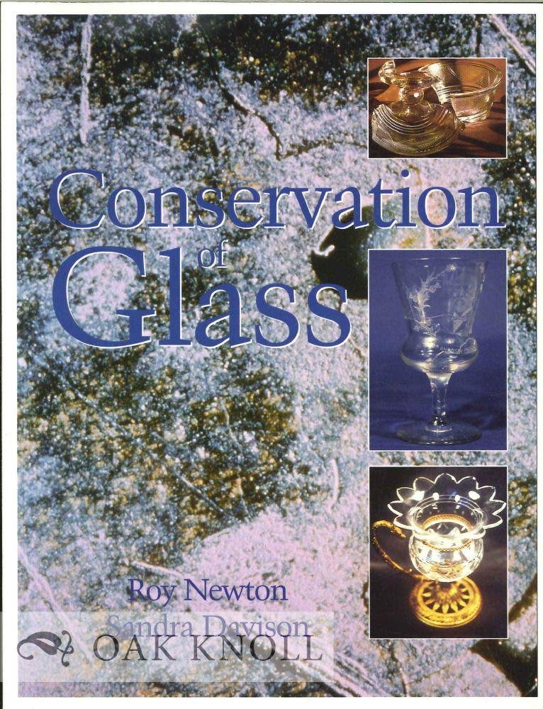 Conservation of Glass (ButterworthHeinemann Series in Conservation and Museology),Used