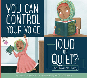 You Can Control Your Voice: Loud or Quiet? (Making Good Choices),Used