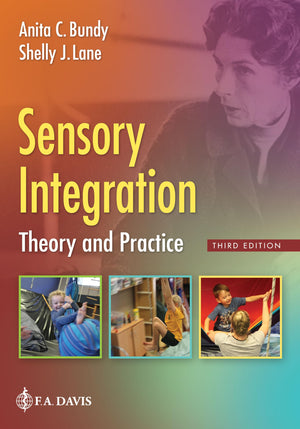 Sensory Integration: Theory And Practice,New