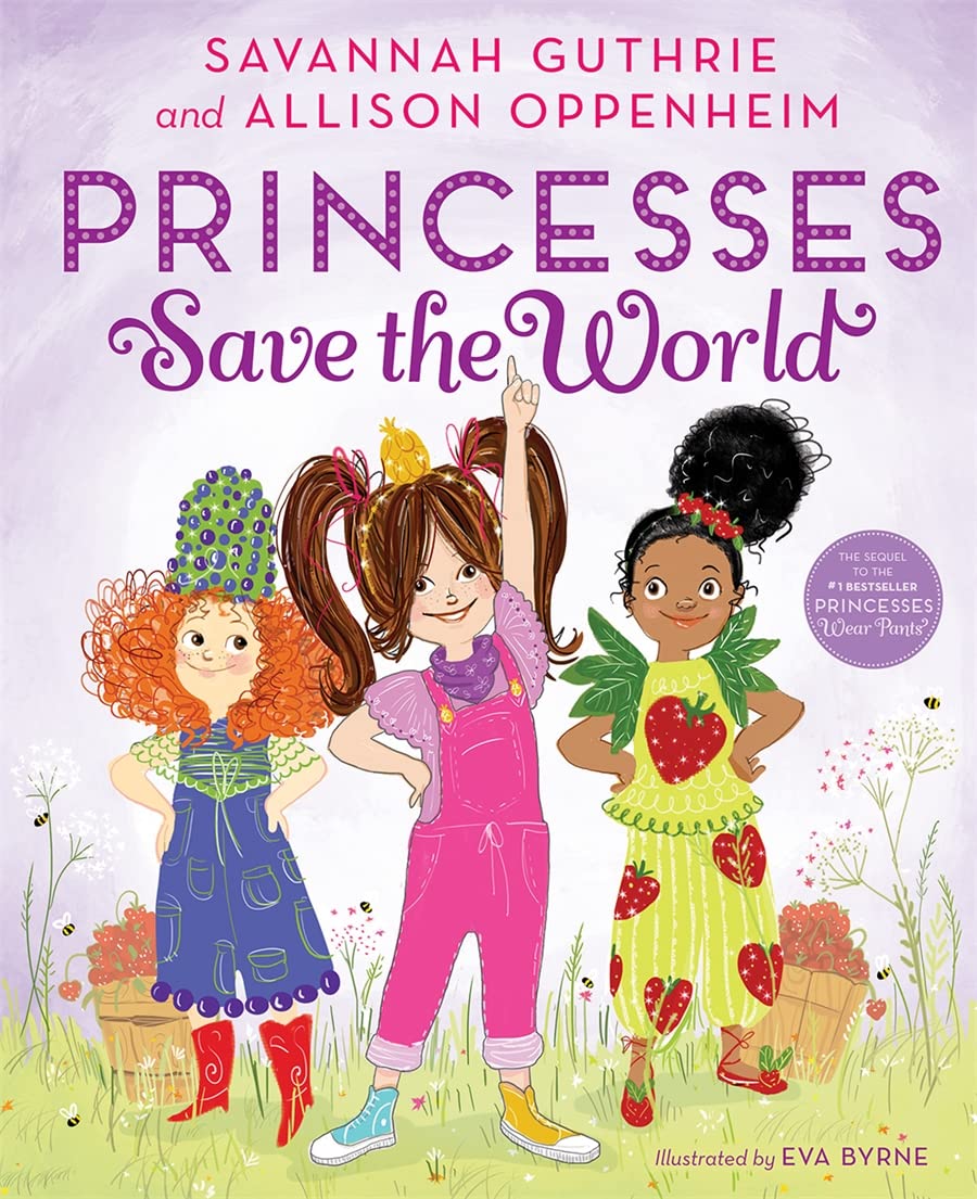 Princesses Save The World: A Picture Book