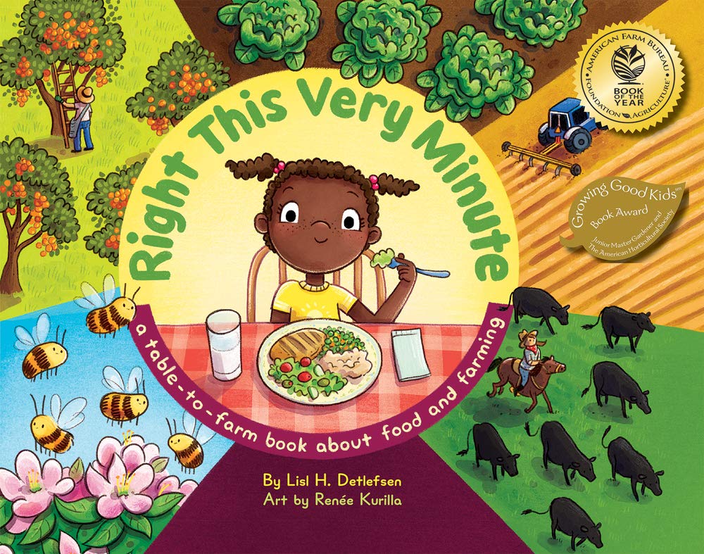 Right This Very Minute: A Tabletofarm Book About Food And Farming