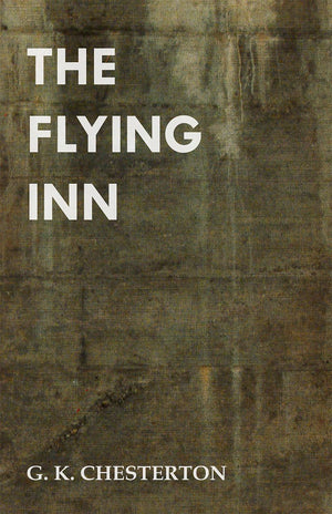 The Flying Inn,Used
