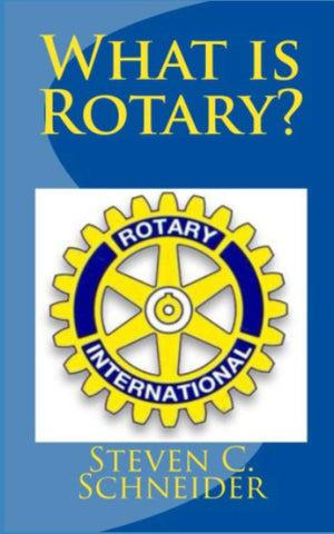 What Is Rotary?: Essential Principles And History For Member Recruitment, Education Involvment-new,New