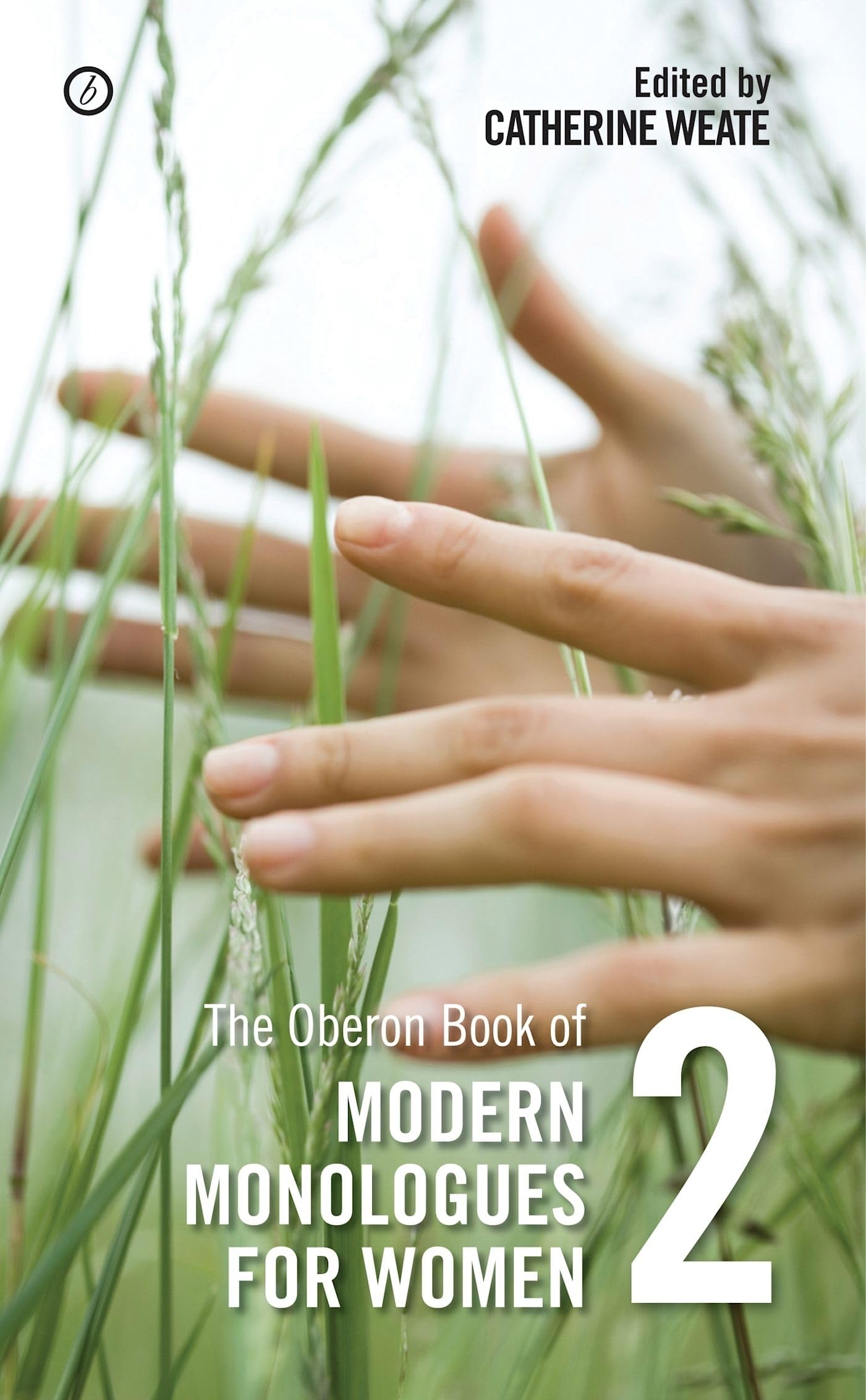 The Oberon Book Of Modern Monologues For Women: Volume Two,Used