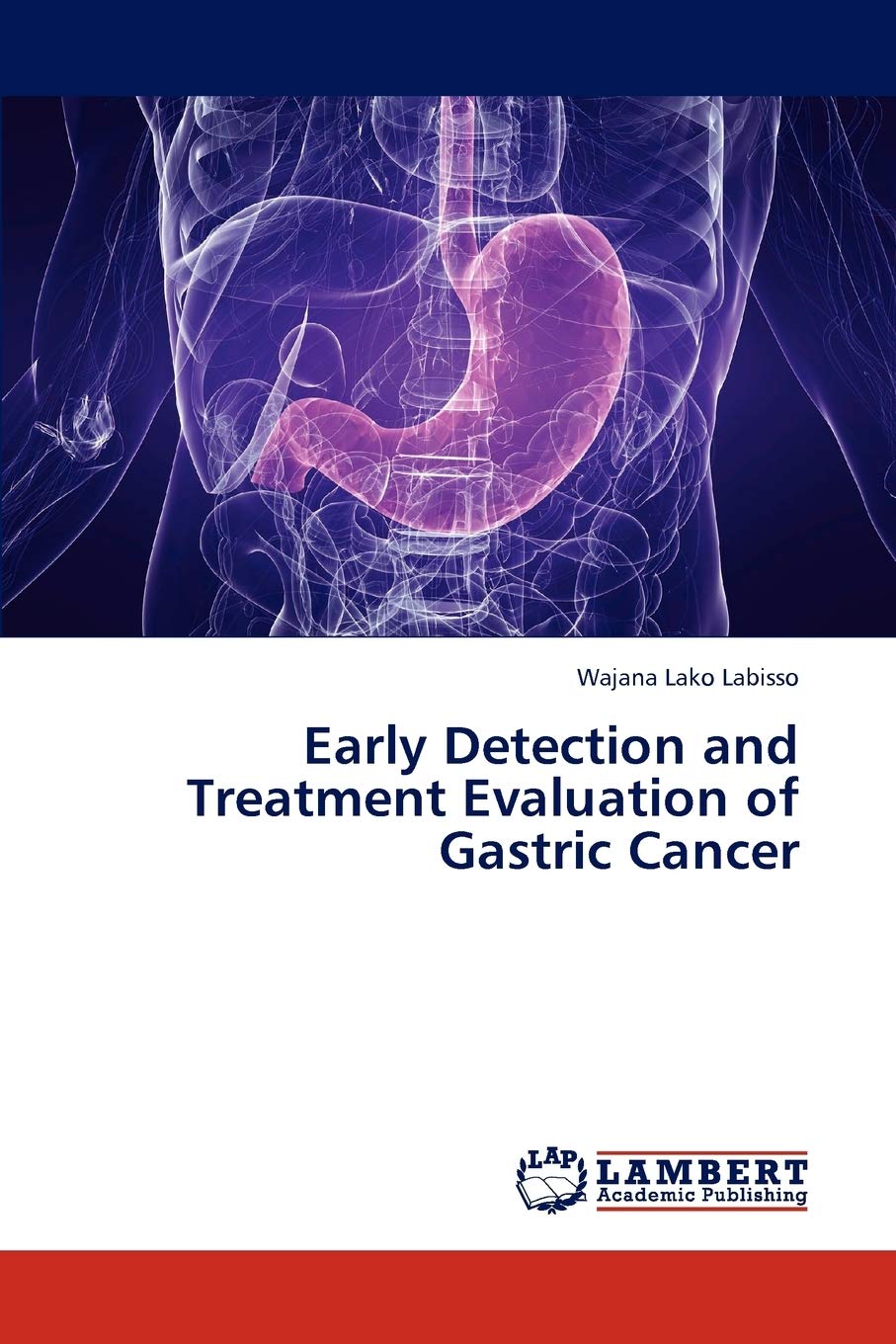 Early Detection and Treatment Evaluation of Gastric Cancer,Used