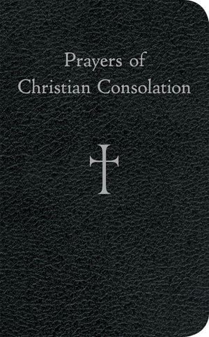 Prayers of Christian Consolation,New
