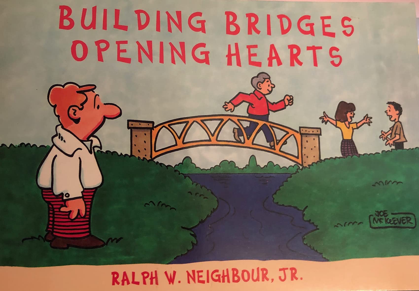 Building Bridges Opening Hearts,Used