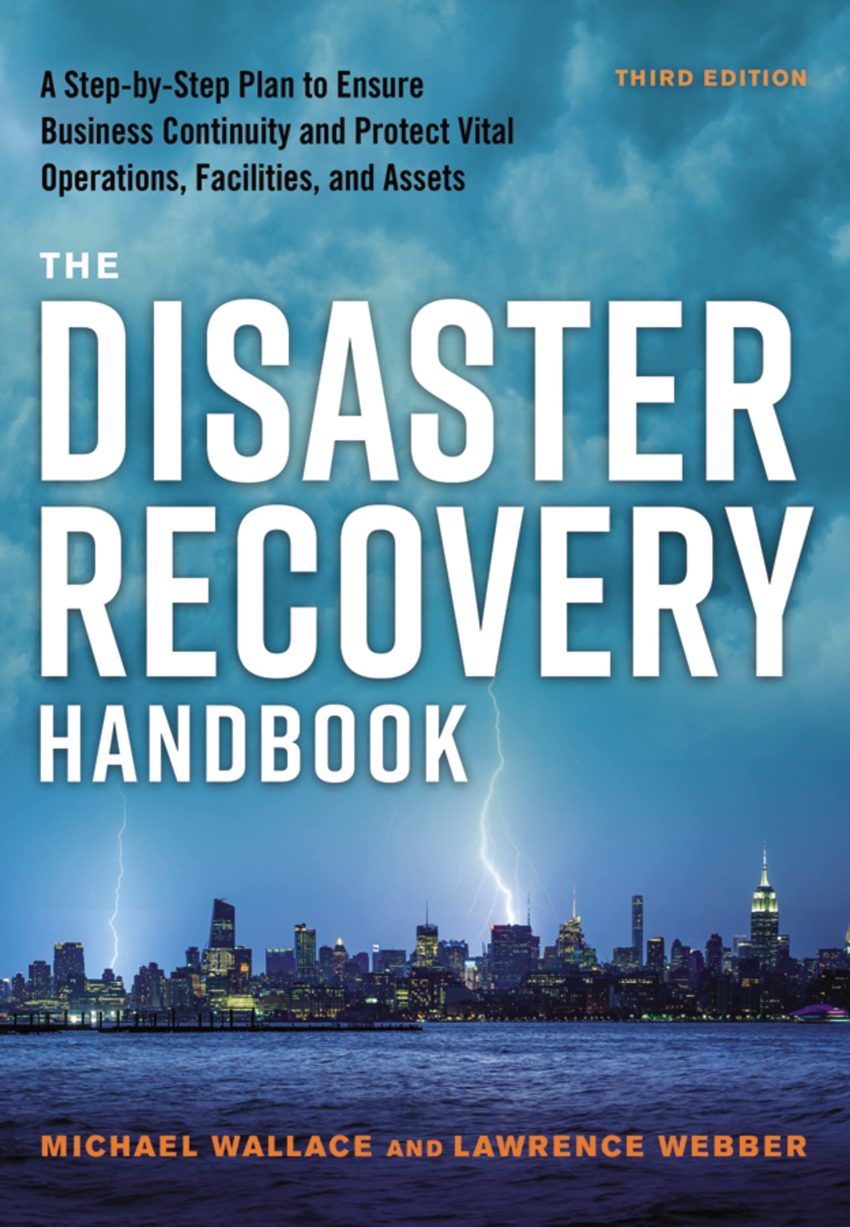 The Disaster Recovery Handbook: A StepbyStep Plan to Ensure Business Continuity and Protect Vital Operations, Facilities, and ,Used