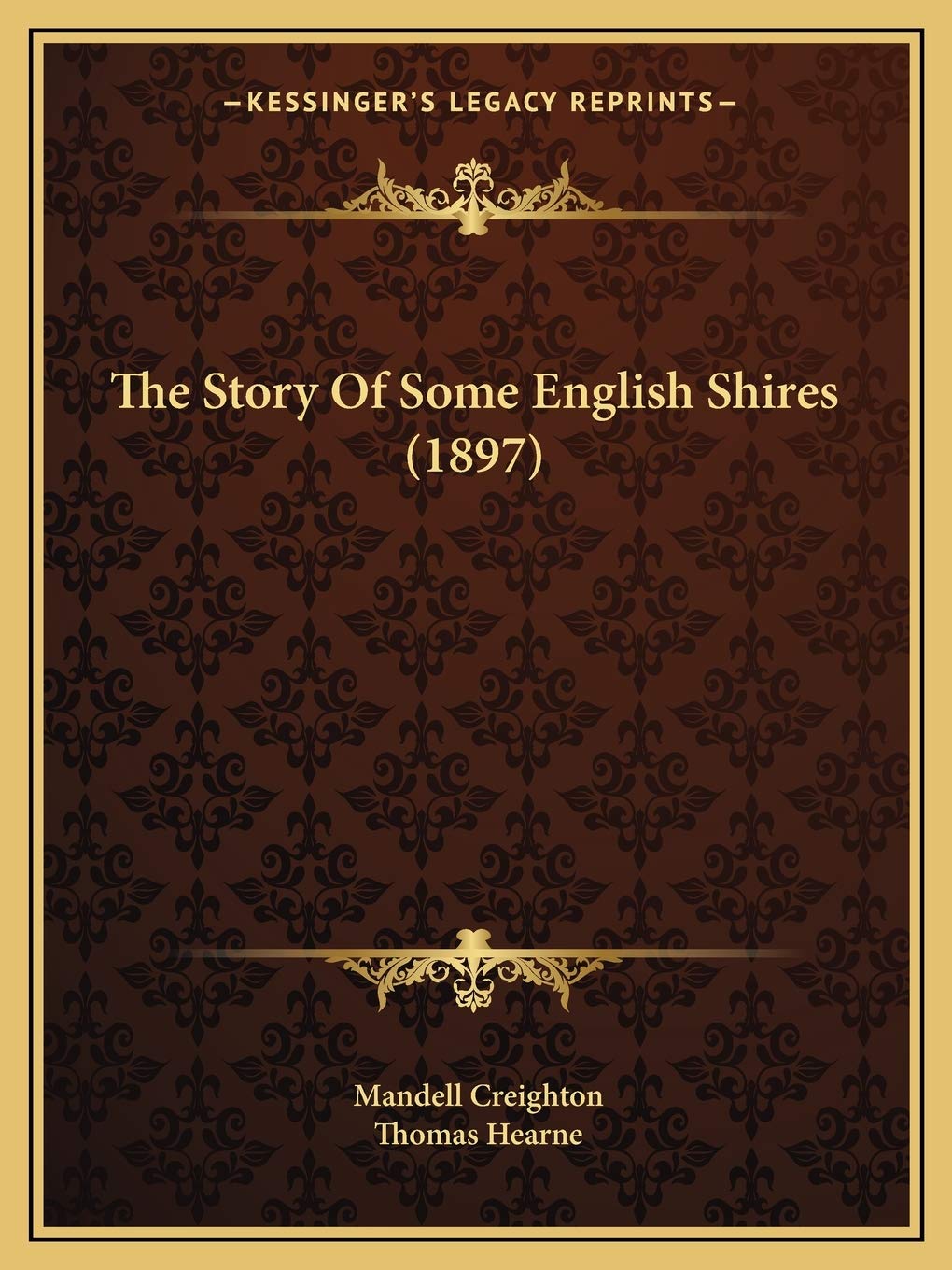 The Story Of Some English Shires (1897),Used