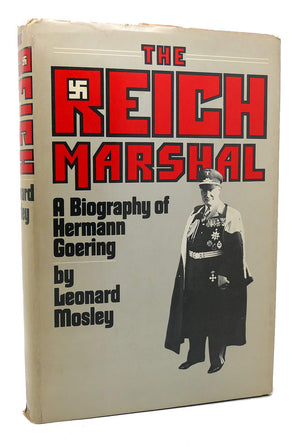 The Reich Marshal;: A biography of Hermann Goering