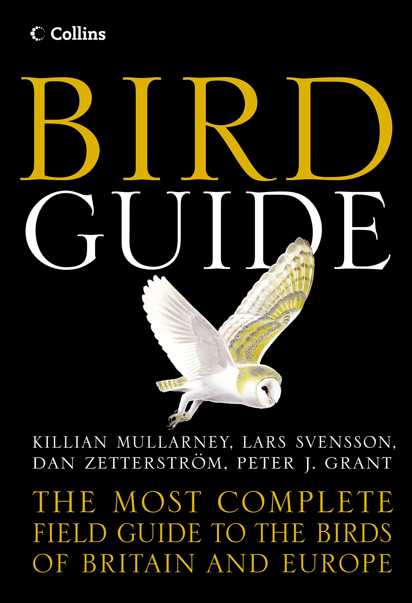 Collins Bird Guide: The Most Complete Field Guide to the Birds of Britain and Europe,Used
