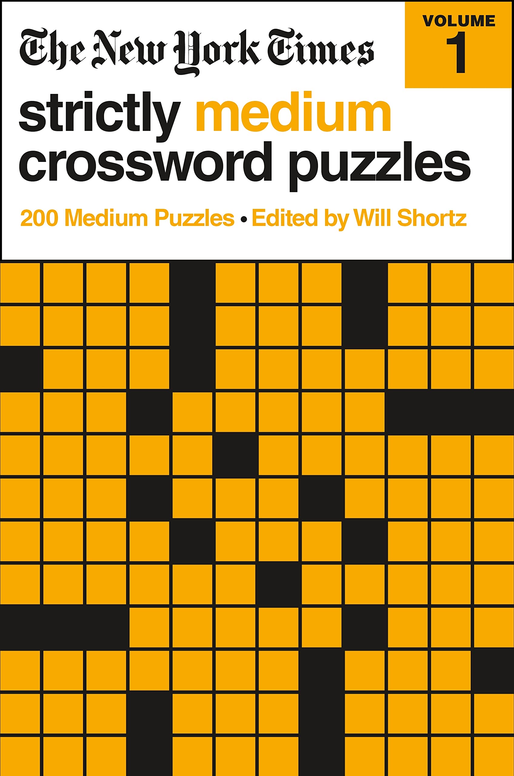 The New York Times Strictly Medium Crossword Puzzles Volume 1: 200 Medium Puzzles,Used