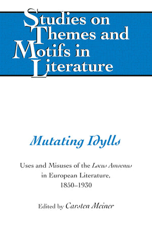 Mutating Idylls (Studies on Themes and Motifs in Literature),Used