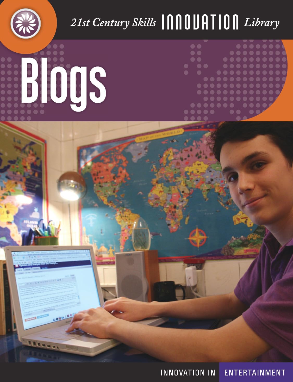Blogs (21st Century Skills Innovation Library: Innovation in Entert),Used