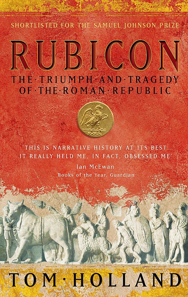 Rubicon: The Triumph and Tragedy of the Roman Republic,Used
