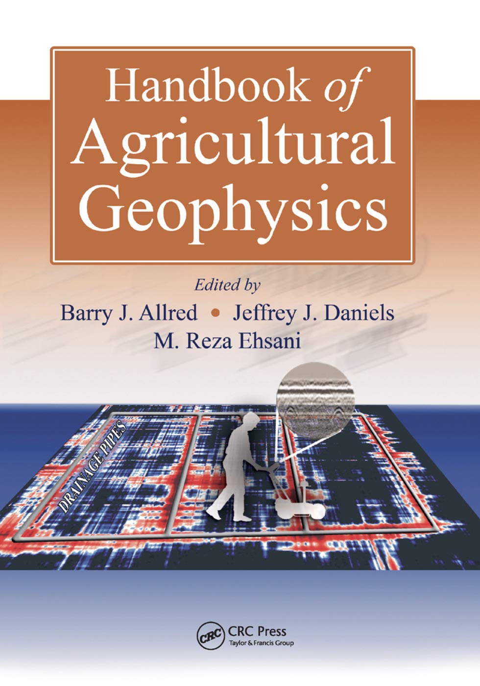 Handbook of Agricultural Geophysics (500 Tips),Used