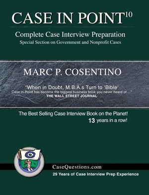 Case In Point 10: Complete Case Interview Preparation,New