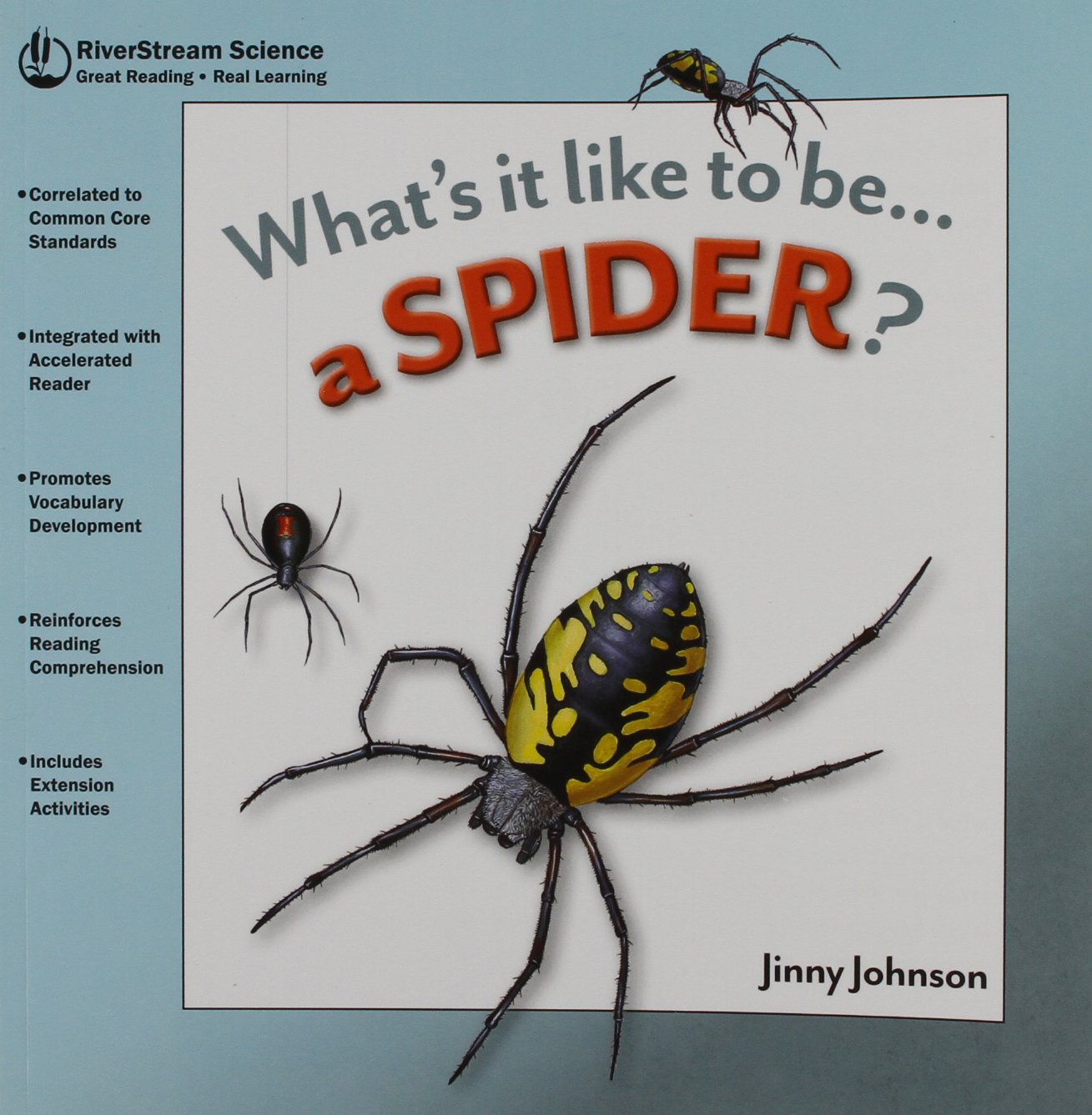 What's It Like to Be...a Spider? (Riverstream Science Reading, Level 1),Used